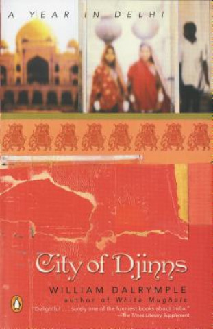 Kniha City of Djinns William Dalrymple