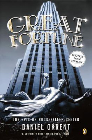Könyv Great Fortune Daniel Okrent