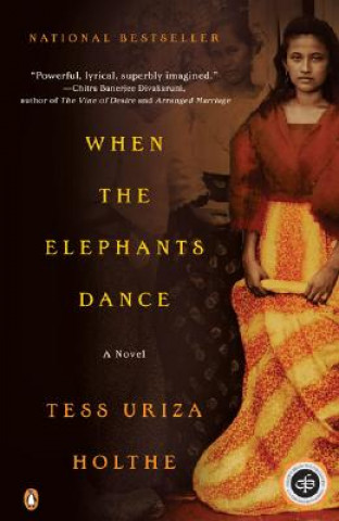Kniha When the Elephants Dance Tess Uriza Holthe