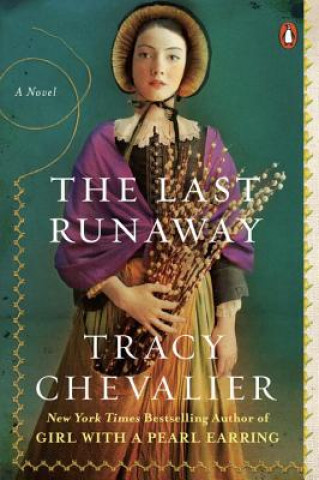 Kniha Last Runaway Tracy Chevalier
