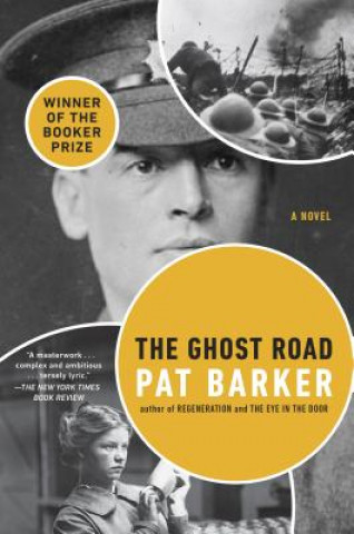 Kniha The Ghost Road Pat Barker
