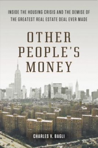 Könyv Other People's Money Charles V. Bagli