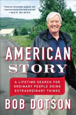 Kniha American Story Bob Dotson