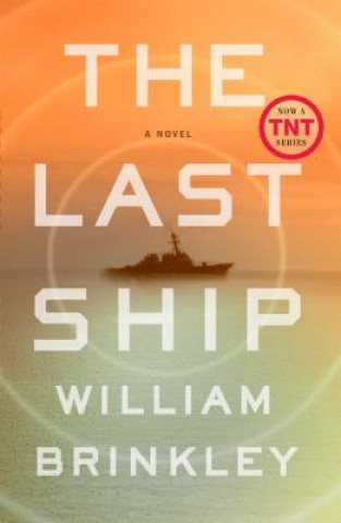 Книга The Last Ship William Brinkley