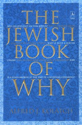 Kniha The Jewish Book of Why? Alfred J. Kolatch