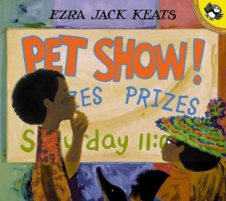 Kniha Pet Show! Ezra Jack Keats