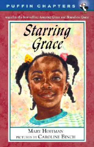 Kniha Starring Grace Mary Hoffman
