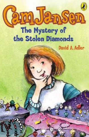 Книга Cam Jansen and the Mystery of the Stolen Diamonds David A. Adler