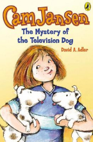 Kniha Cam Jansen and the Mystery of the Television Dog David A. Adler