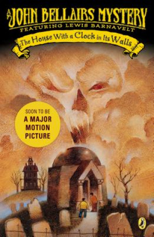 Kniha The House With a Clock in Its Walls John Bellairs