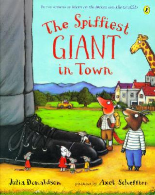 Könyv The Spiffiest Giant In Town Julia Donaldson