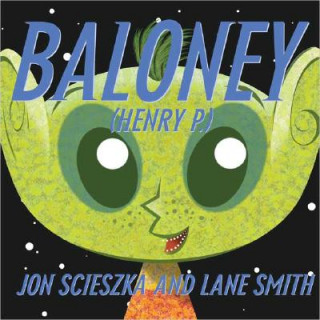 Kniha Baloney (Henry P.) Jon Scieszka