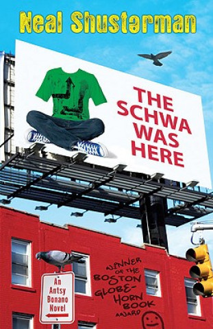 Könyv The Schwa Was Here Neal Shusterman