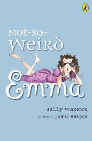 Kniha Not-So-Weird Emma Sally Warner