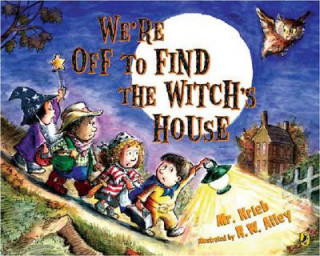 Buch We're Off to Find the Witch's House Mr. Kreib