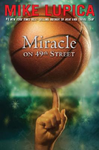 Kniha Miracle on 49th Street Mike Lupica