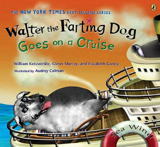 Kniha Walter the Farting Dog Goes on a Cruise William Kotzwinkle