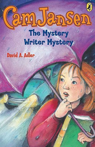 Carte Cam Jansen and the Mystery Writer Mystery David A. Adler