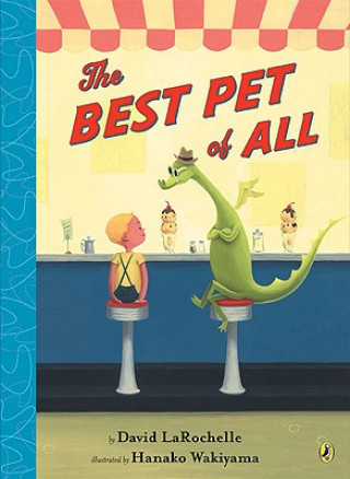 Kniha The Best Pet of All David Larochelle