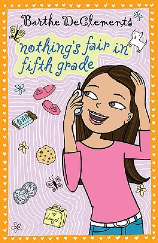 Book Nothing's Fair in Fifth Grade Barthe Declements