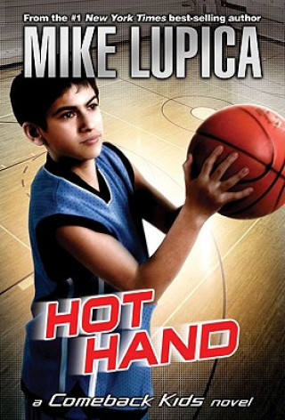 Knjiga Hot Hand Mike Lupica