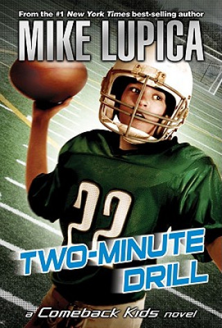 Kniha Two-Minute Drill Mike Lupica