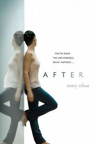 Kniha After Amy Efaw