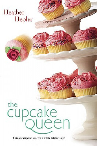 Книга The Cupcake Queen Heather Hepler