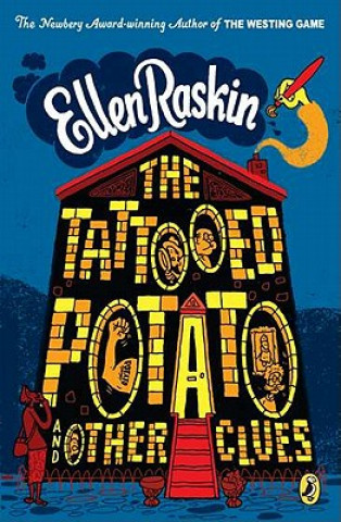 Kniha The Tattooed Potato and Other Clues Ellen Raskin