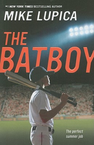 Book The Batboy Mike Lupica