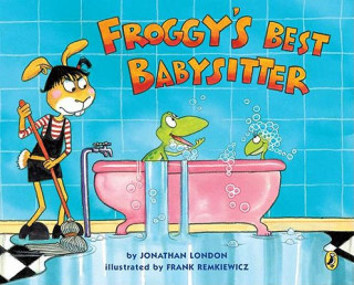 Knjiga Froggy's Best Babysitter Jonathan London