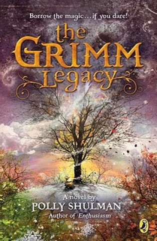 Book The Grimm Legacy Polly Shulman