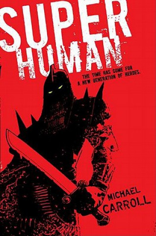 Könyv Super Human Michael Carroll