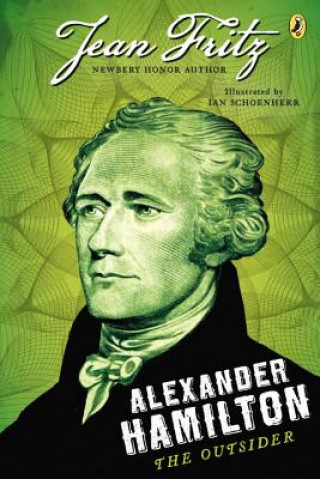 Kniha Alexander Hamilton Jean Fritz
