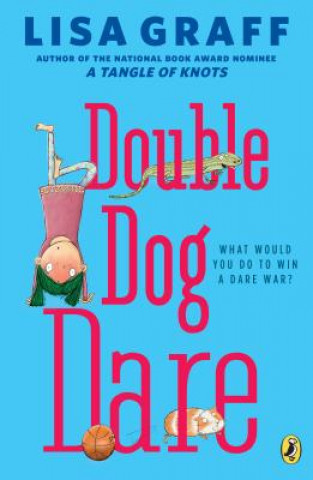 Könyv Double Dog Dare Lisa Graff