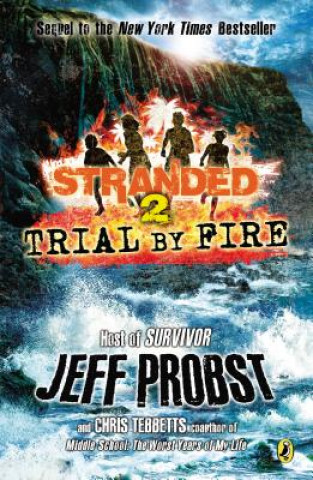 Книга Trial by Fire Jeff Probst