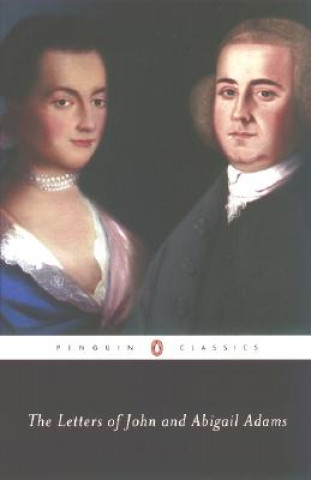 Książka Letters of John and Abigail Adams John Adams