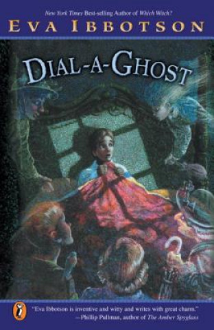 Knjiga Dial-A-Ghost Eva Ibbotson