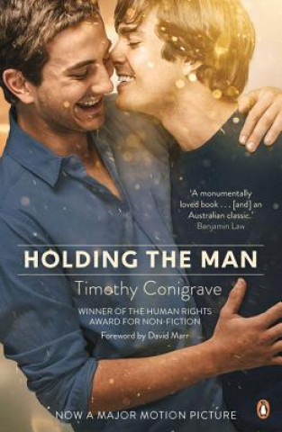 Книга Holding the Man Timothy Conigrave