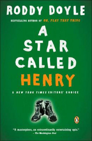 Kniha A Star Called Henry Roddy Doyle