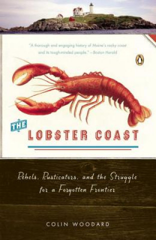 Kniha The Lobster Coast Colin Woodard