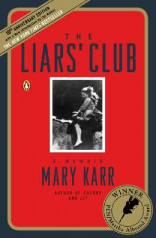 Книга The Liars' Club Mary Karr