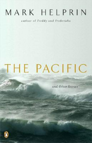 Книга The Pacific And Other Stories Mark Helprin