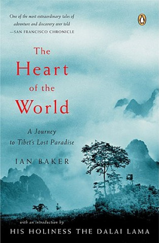 Kniha The Heart of the World Ian Baker