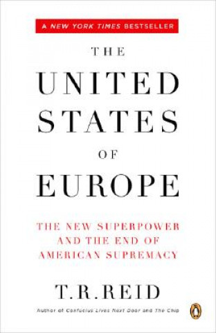 Carte The United States of Europe T. R. Reid