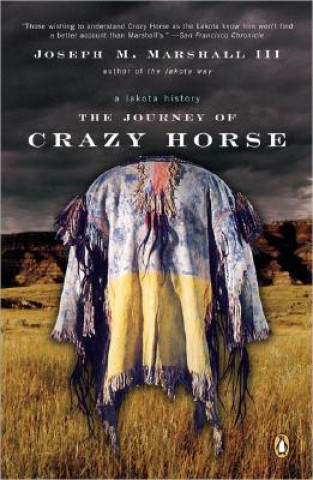 Carte The Journey of Crazy Horse Joseph M. Marshall