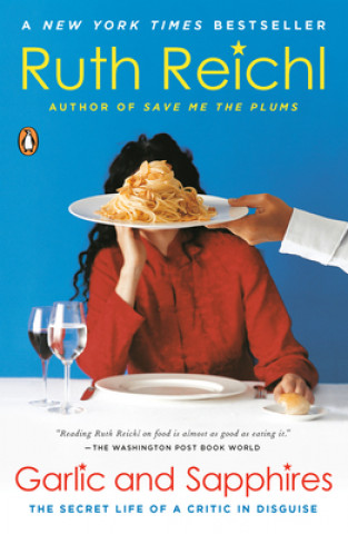 Book Garlic and Sapphires Ruth Reichl