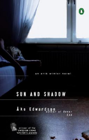 Kniha Sun and Shadow Ake Edwardson