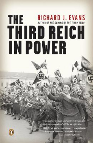 Carte The Third Reich in Power Richard J. Evans