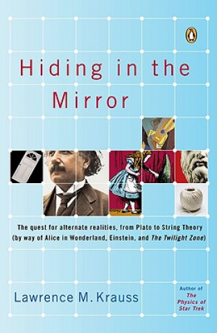 Buch Hiding in the Mirror Lawrence M. Krauss